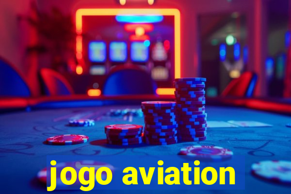 jogo aviation