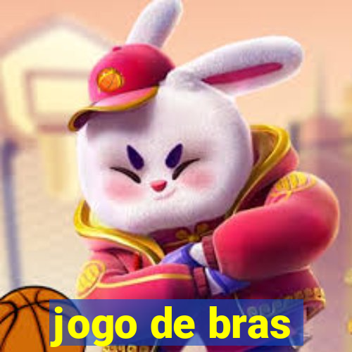 jogo de bras