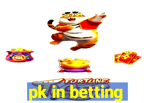 pk in betting