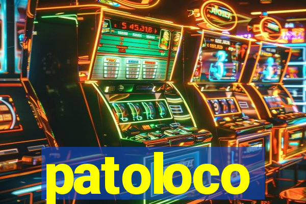 patoloco