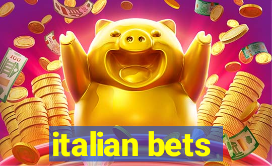 italian bets