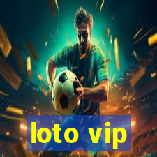 loto vip