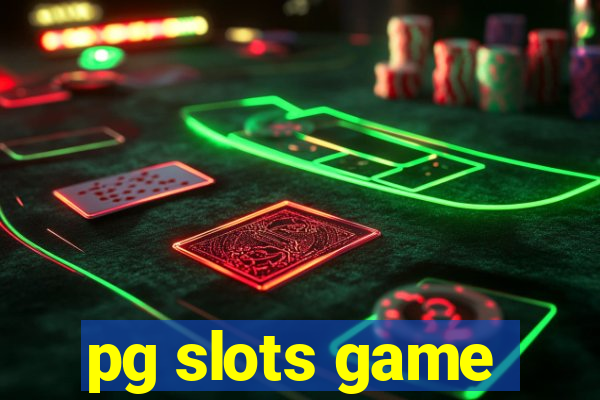 pg slots game