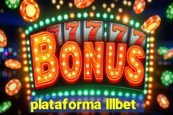 plataforma lllbet