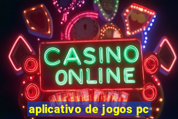 aplicativo de jogos pc