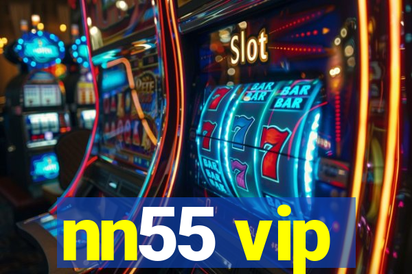 nn55 vip