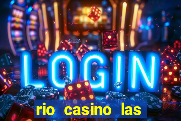 rio casino las vegas buffet