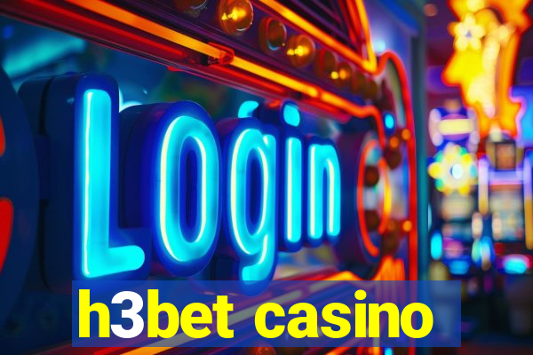 h3bet casino