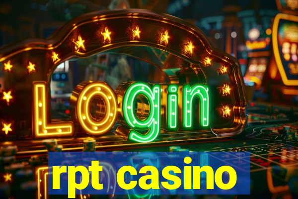 rpt casino