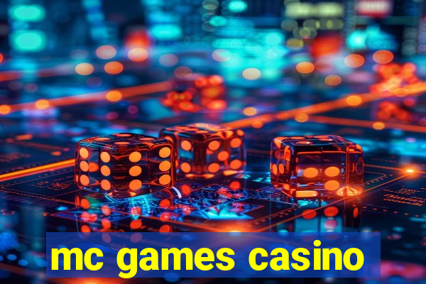 mc games casino