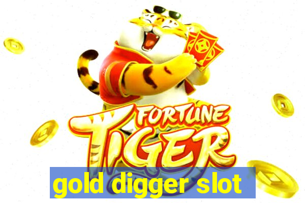 gold digger slot