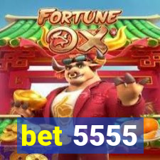 bet 5555