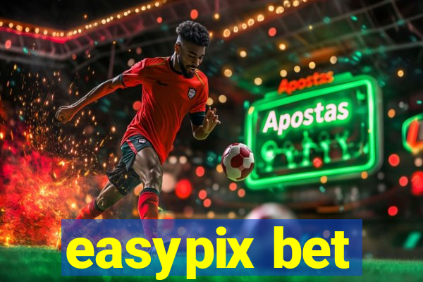 easypix bet