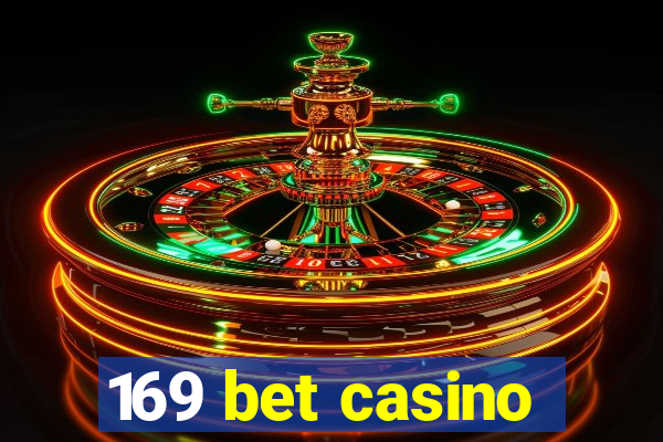 169 bet casino