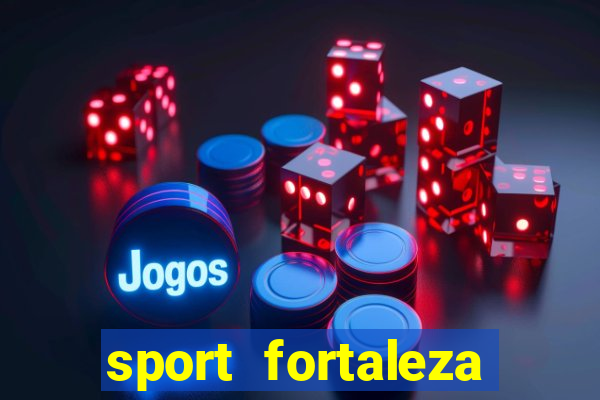 sport fortaleza onde assistir