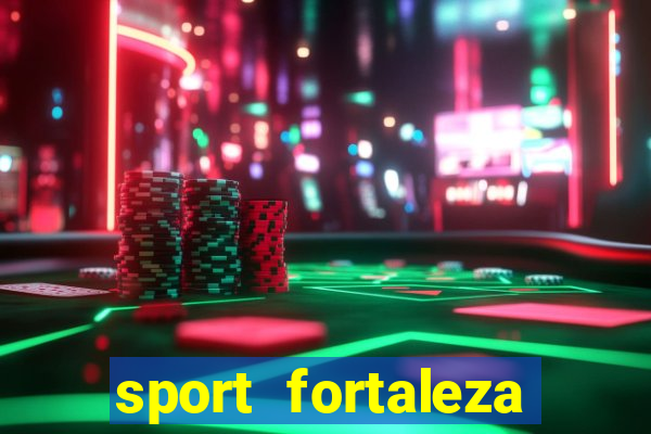 sport fortaleza onde assistir