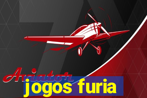 jogos furia