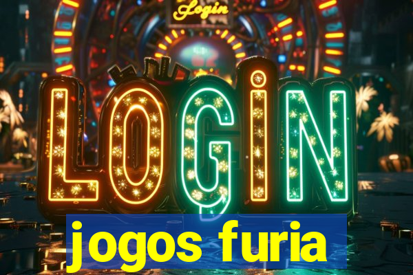 jogos furia