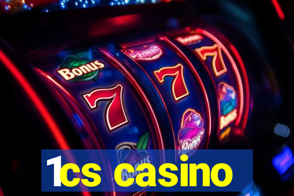 1cs casino