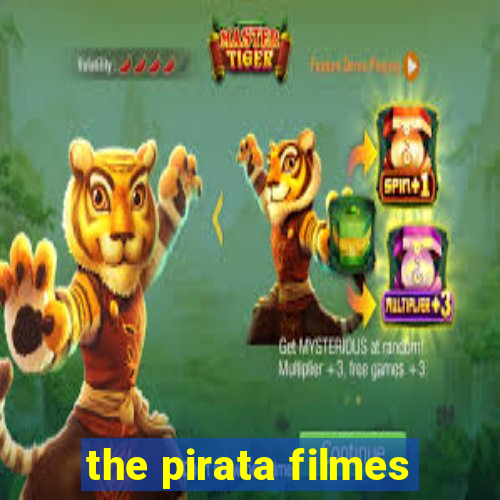 the pirata filmes