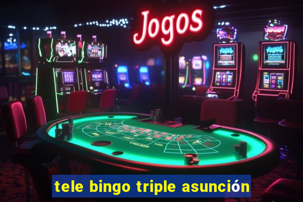 tele bingo triple asunción