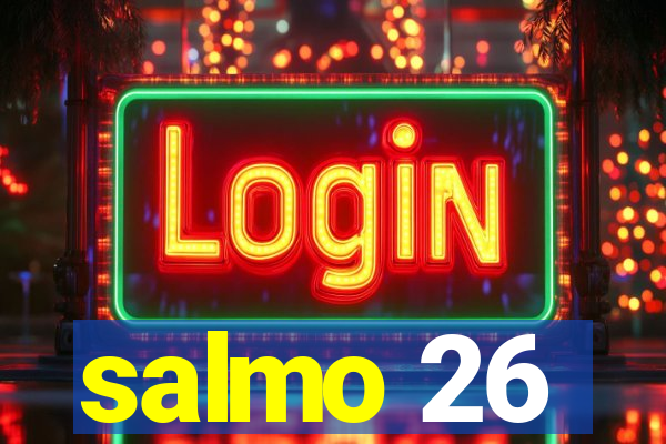 salmo 26