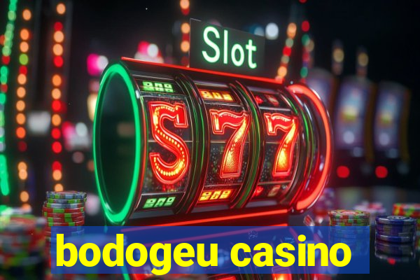 bodogeu casino