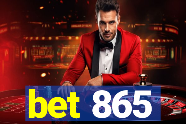 bet 865