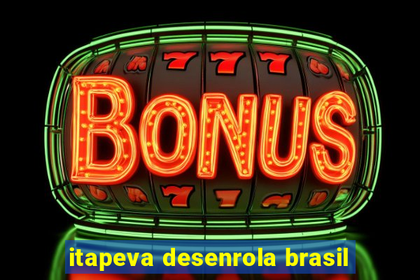 itapeva desenrola brasil