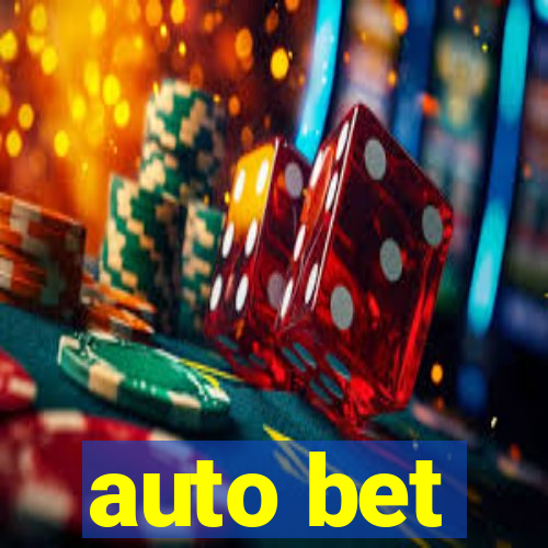 auto bet