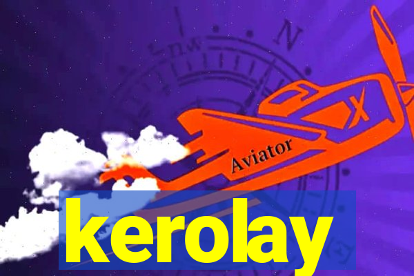 kerolay