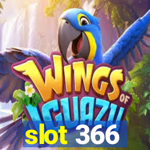 slot 366