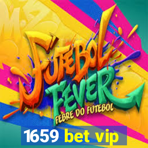 1659 bet vip