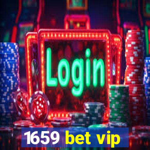 1659 bet vip