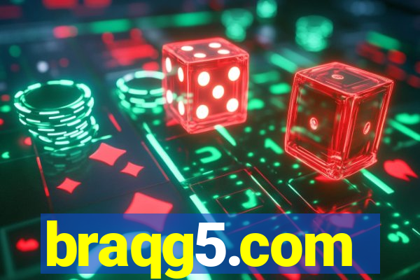 braqg5.com