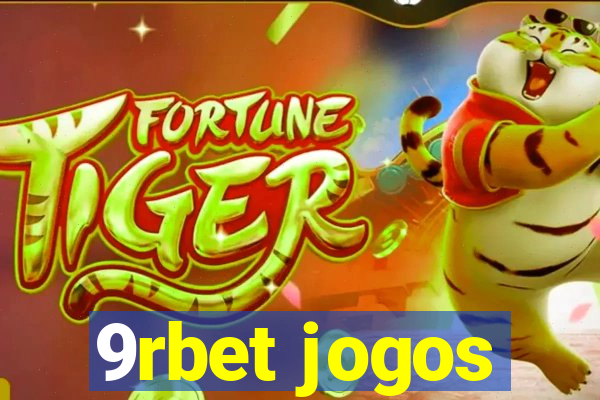 9rbet jogos