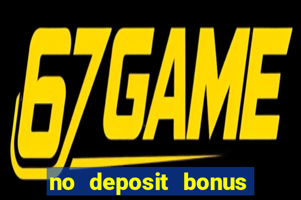 no deposit bonus casino codes