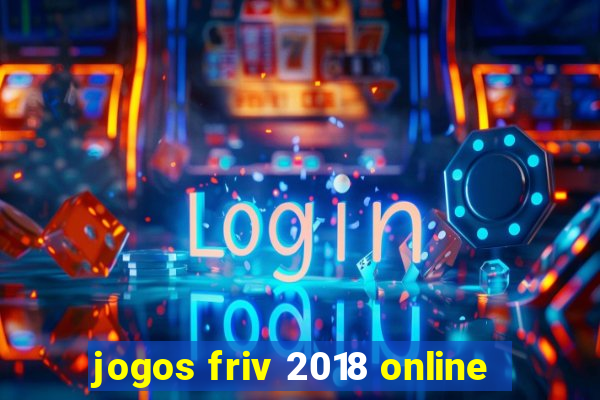 jogos friv 2018 online