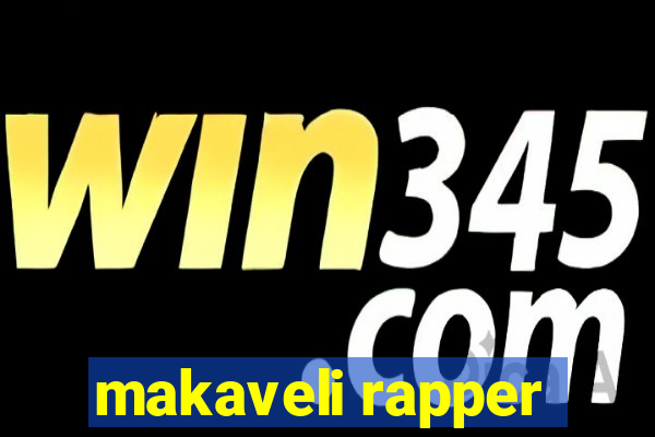 makaveli rapper