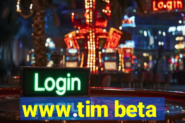 www.tim beta