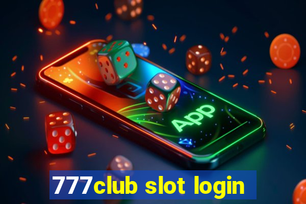 777club slot login