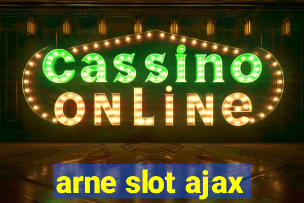 arne slot ajax