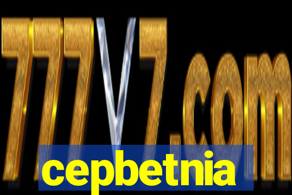 cepbetnia