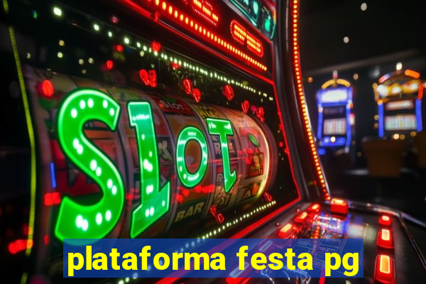 plataforma festa pg