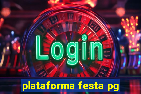 plataforma festa pg