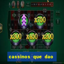 cassinos que dao bonus sem deposito