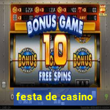 festa de casino