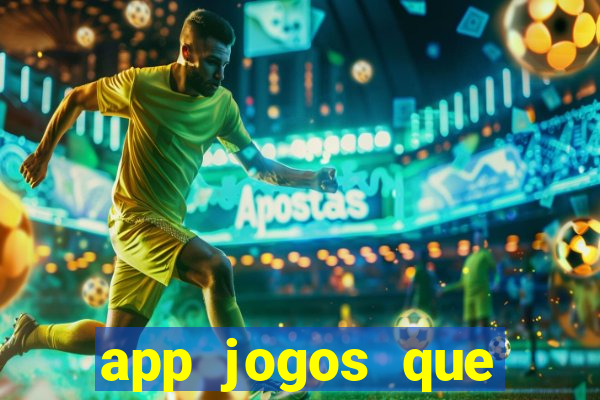 app jogos que ganha dinheiro