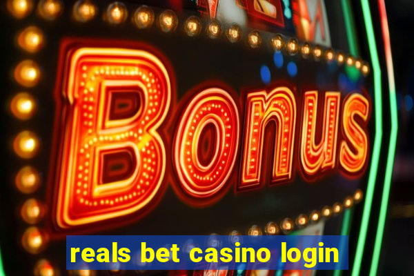 reals bet casino login