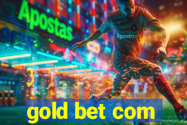 gold bet com